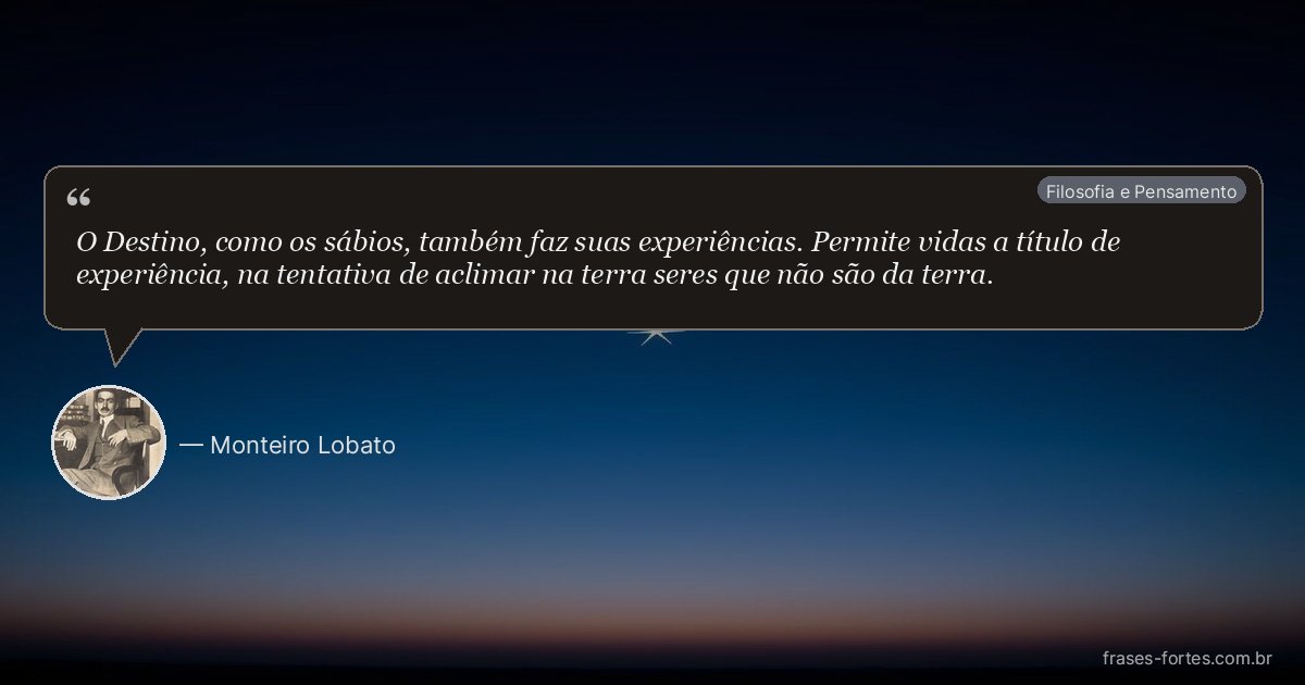 Frase de Monteiro Lobato