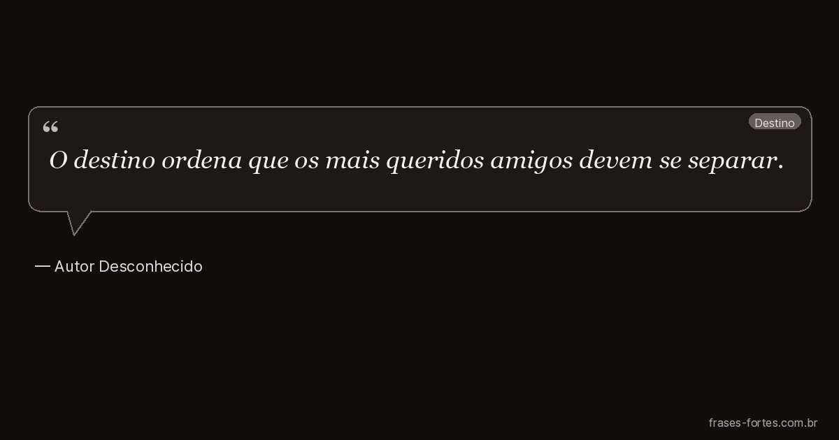 Frase de Autor Desconhecido