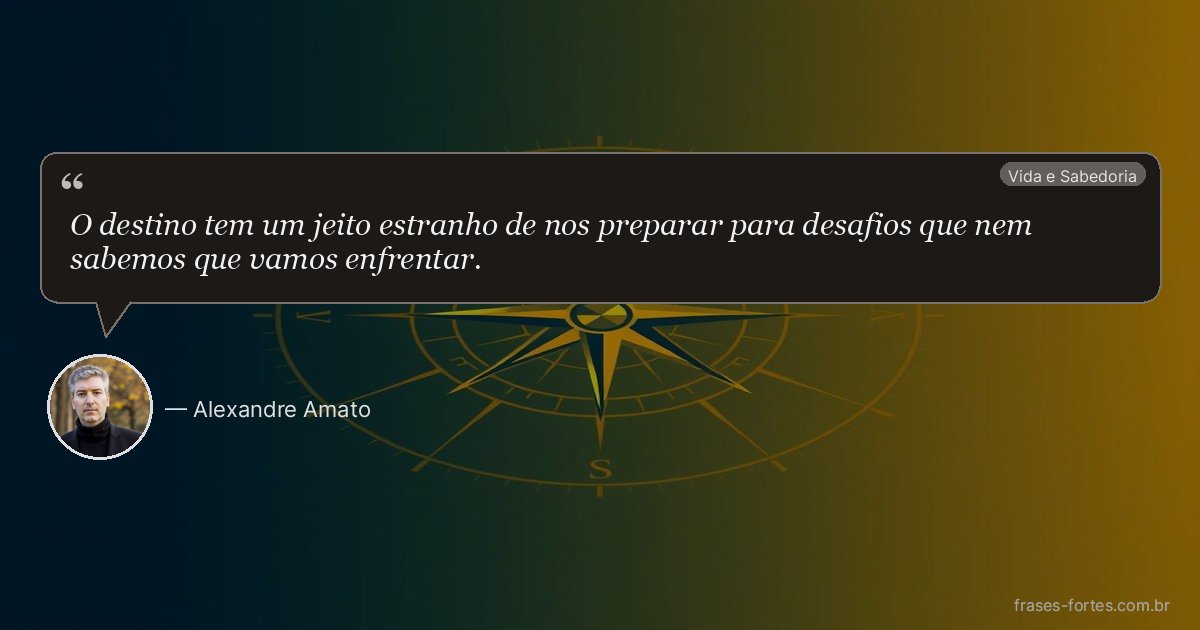 Frase de Alexandre Amato