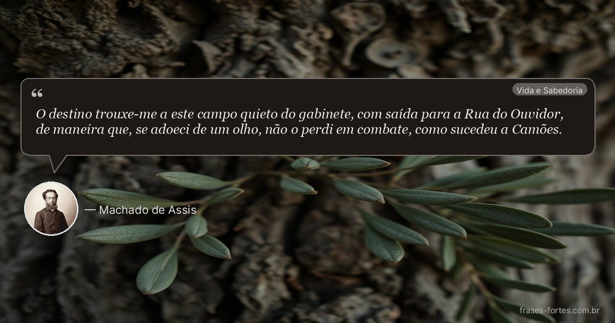 Frase de Machado de Assis
