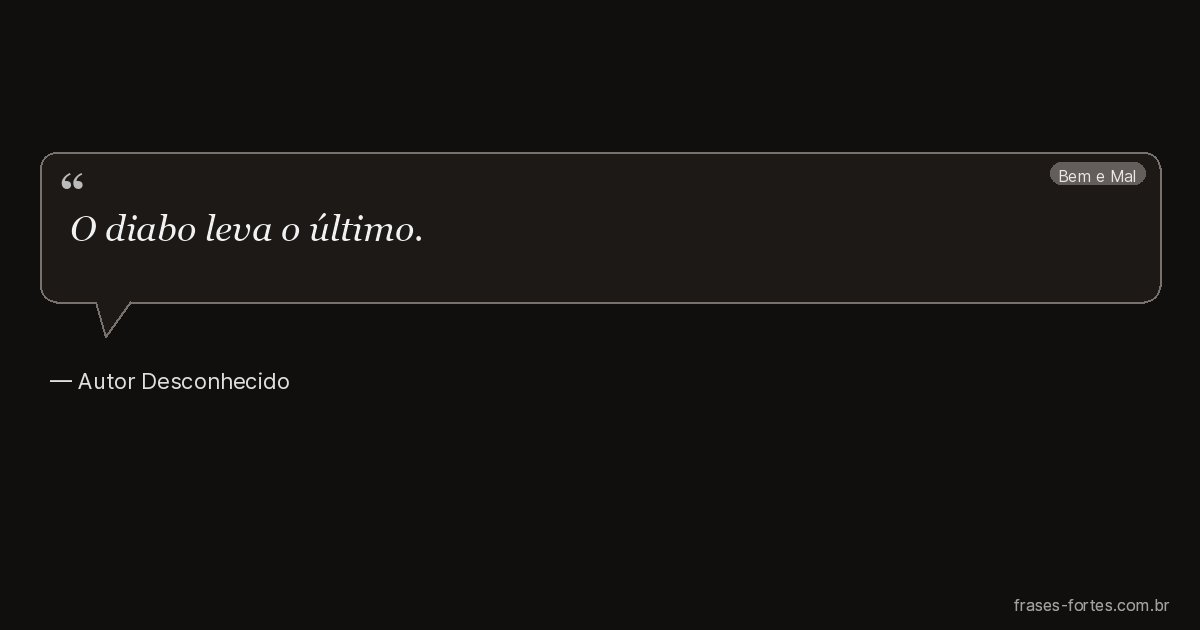 Frase de Autor Desconhecido