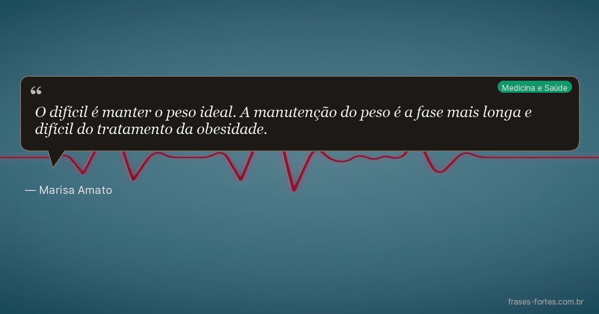 Frase de Marisa Amato