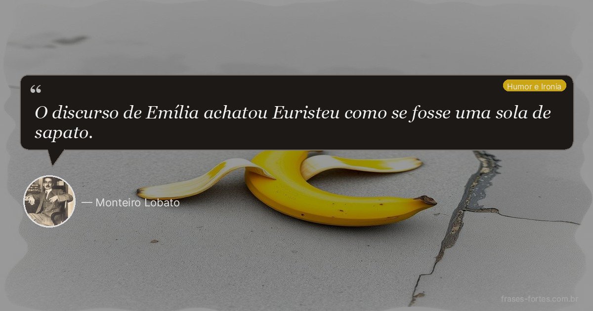 Frase de Monteiro Lobato