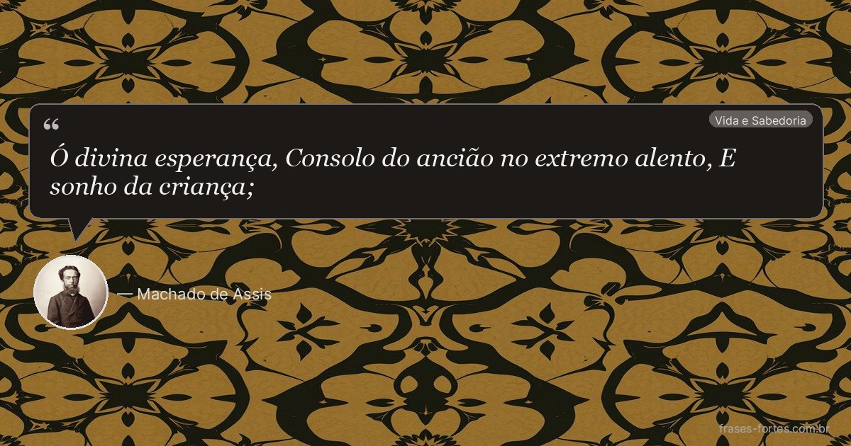 Frase de Machado de Assis