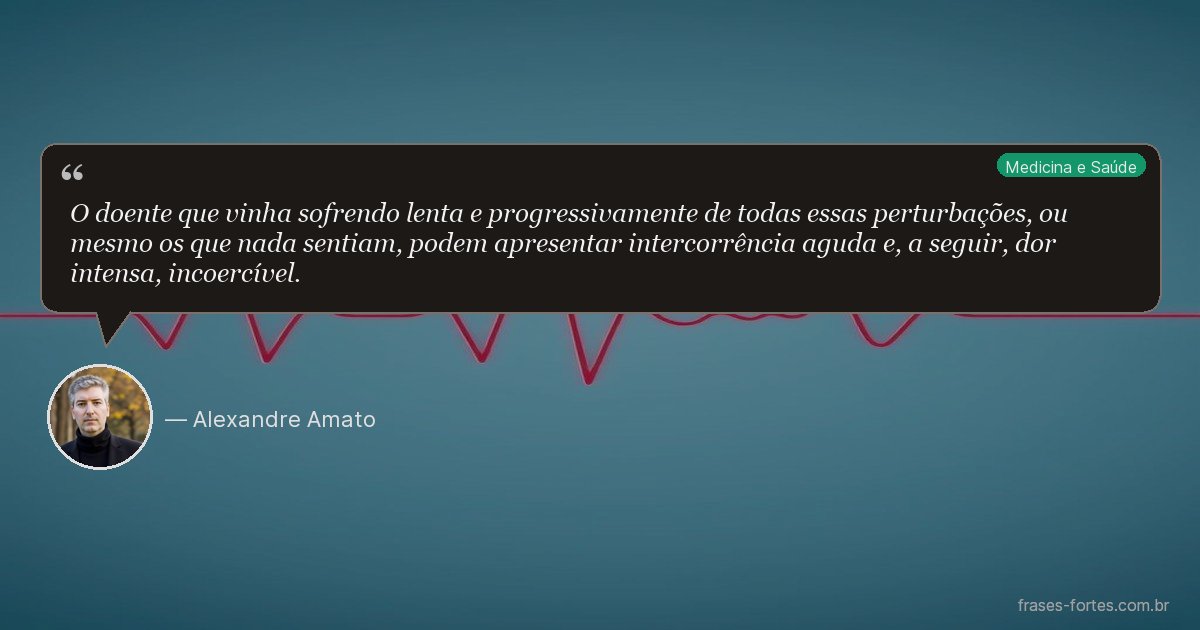 Frase de Alexandre Amato