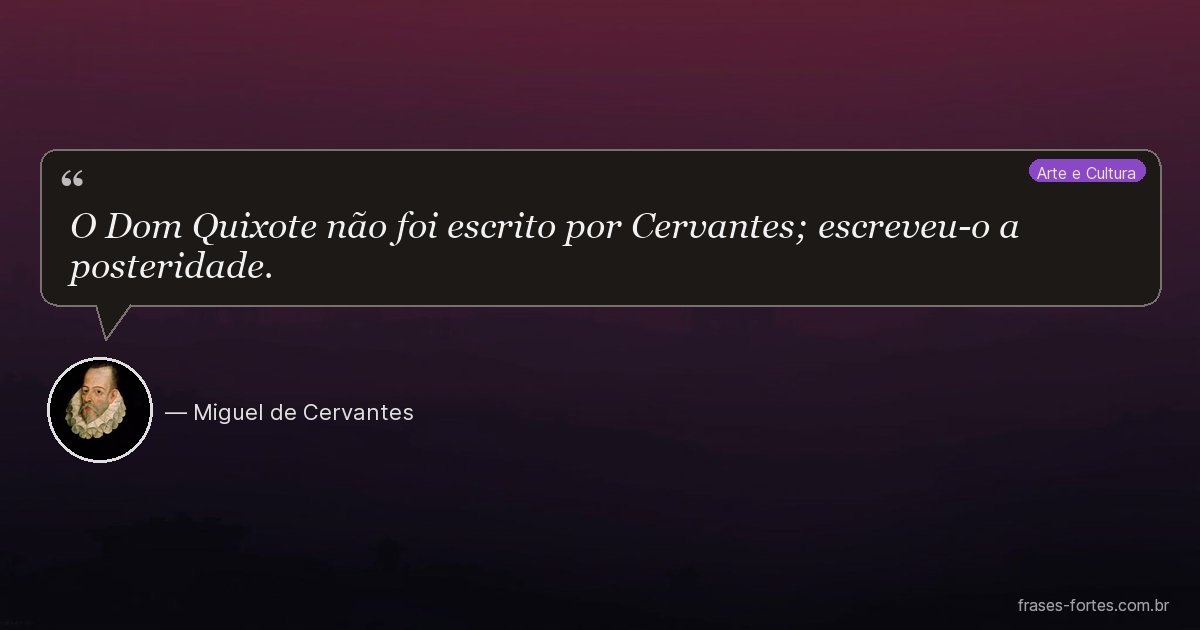 Frase de Miguel de Cervantes