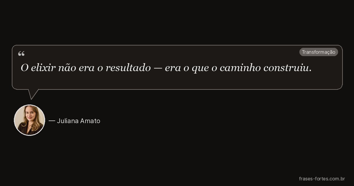 Frase de Juliana Amato