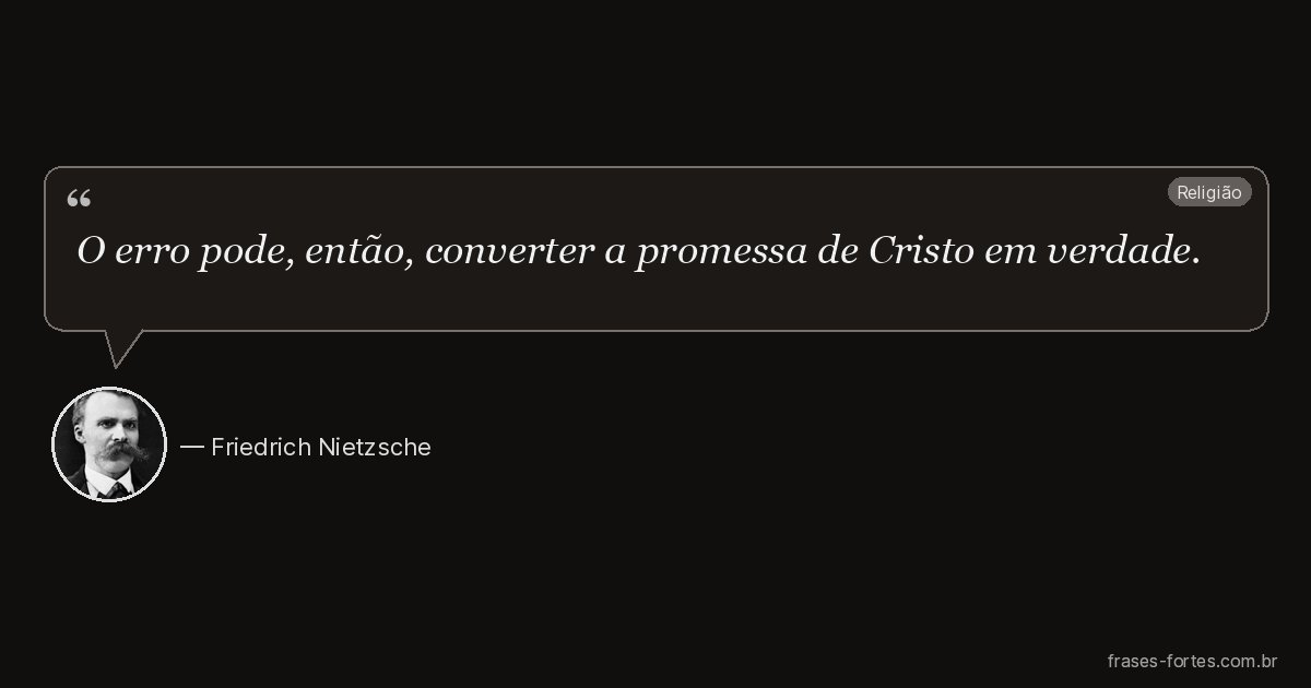 Frase de Friedrich Nietzsche