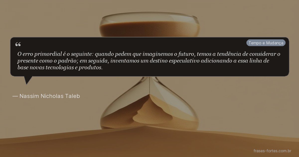 Frase de Nassim Nicholas Taleb