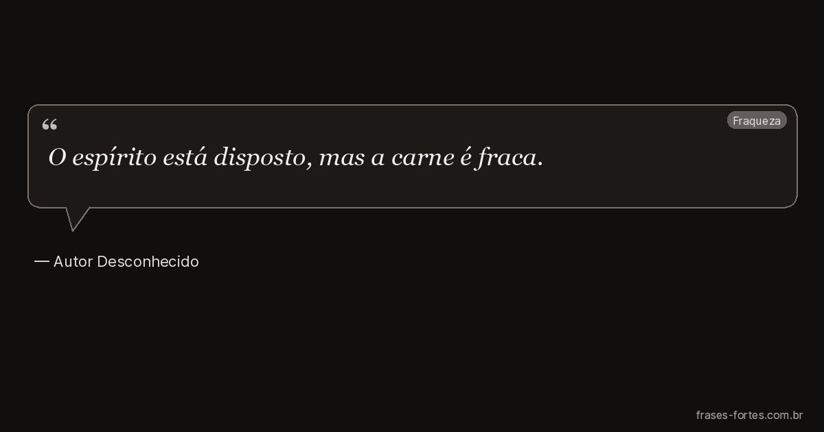 Frase de Autor Desconhecido