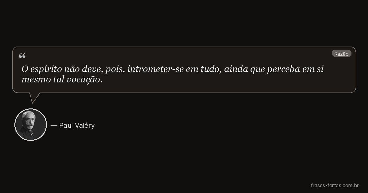 Frase de Paul Valéry