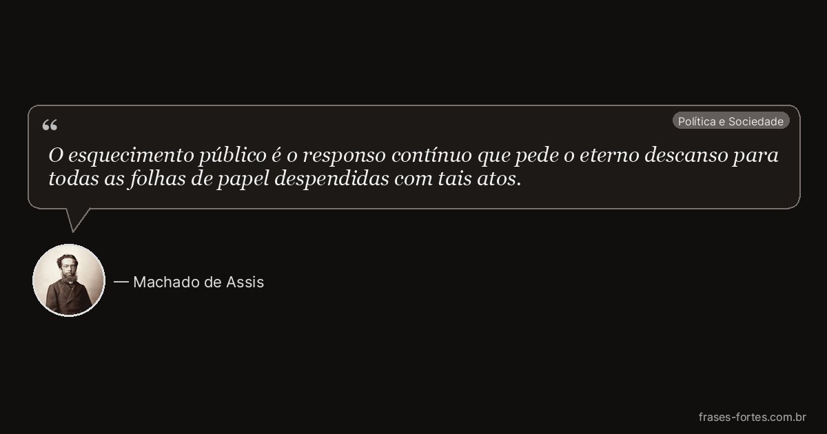 Frase de Machado de Assis