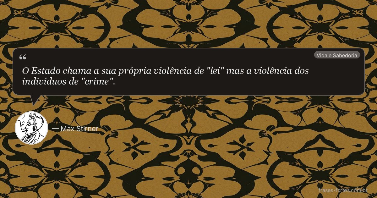 Frase de Max Stirner