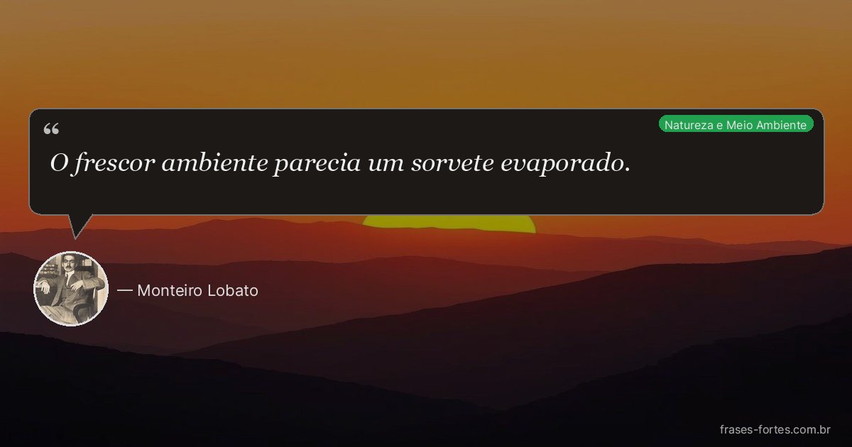 Frase de Monteiro Lobato