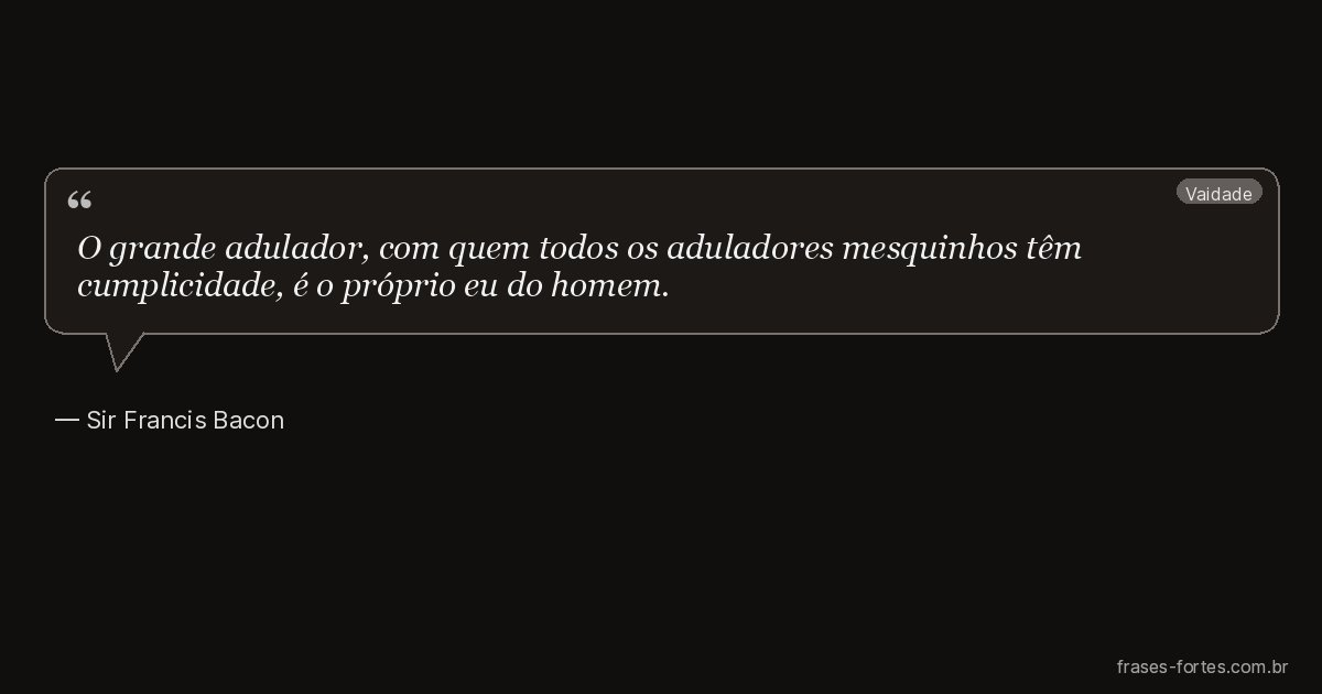 Frase de Sir Francis Bacon