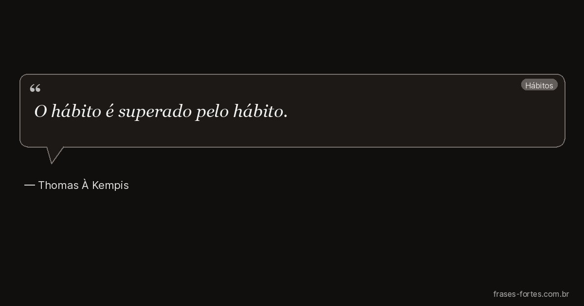Frase de Thomas À Kempis