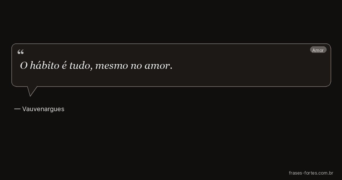 Frase de Vauvenargues