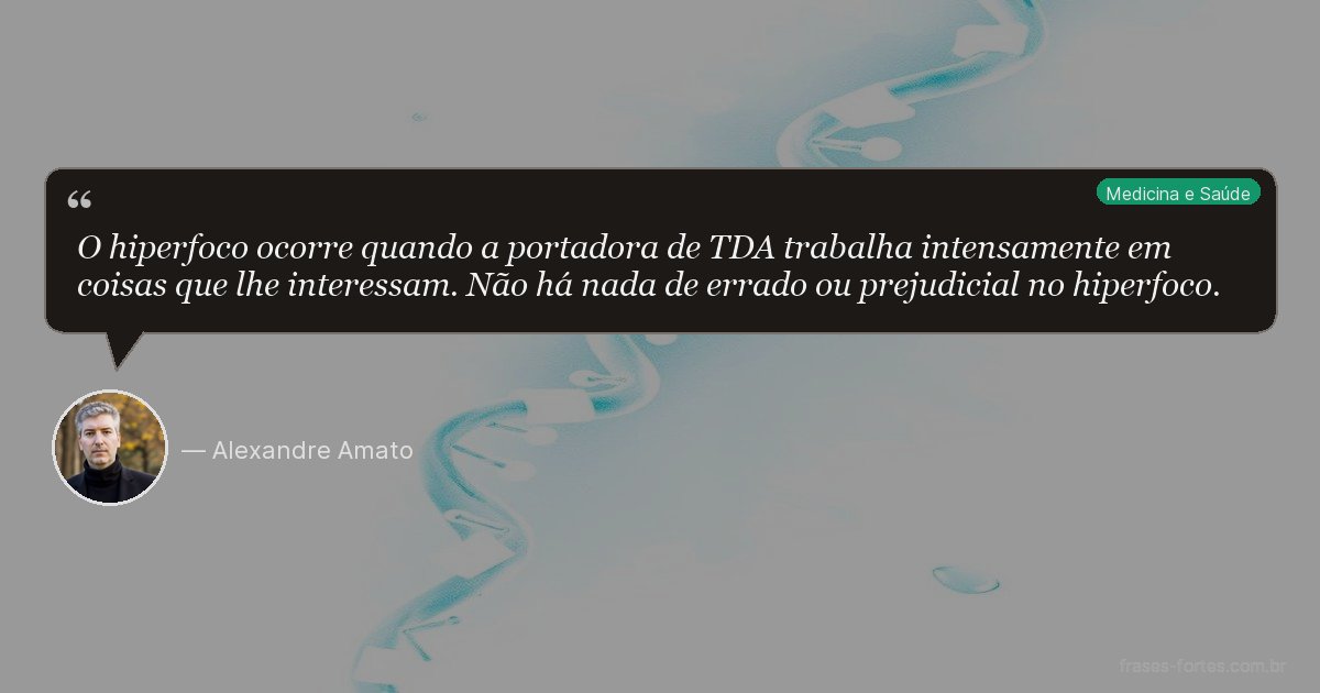 Frase de Alexandre Amato
