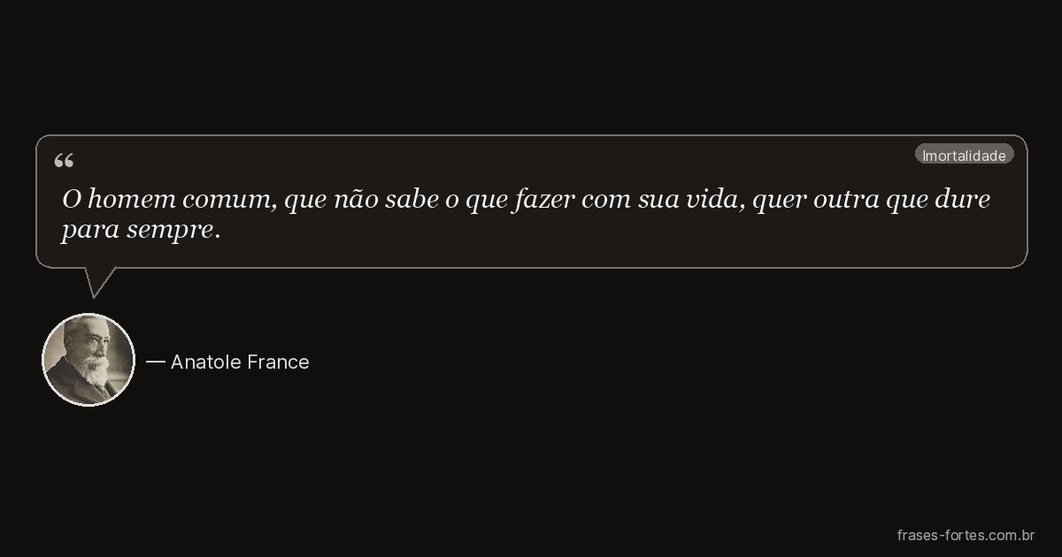 Frase de Anatole France