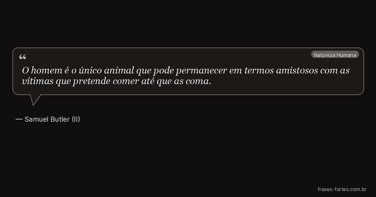 Frase de Samuel Butler (II)