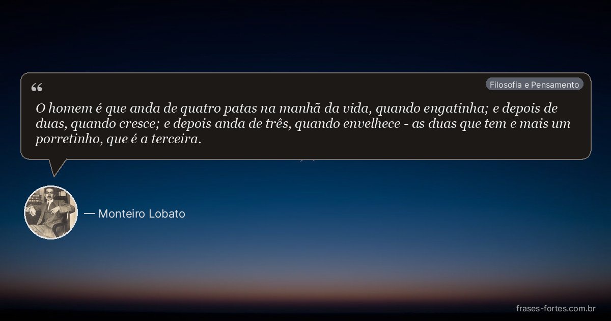 Frase de Monteiro Lobato
