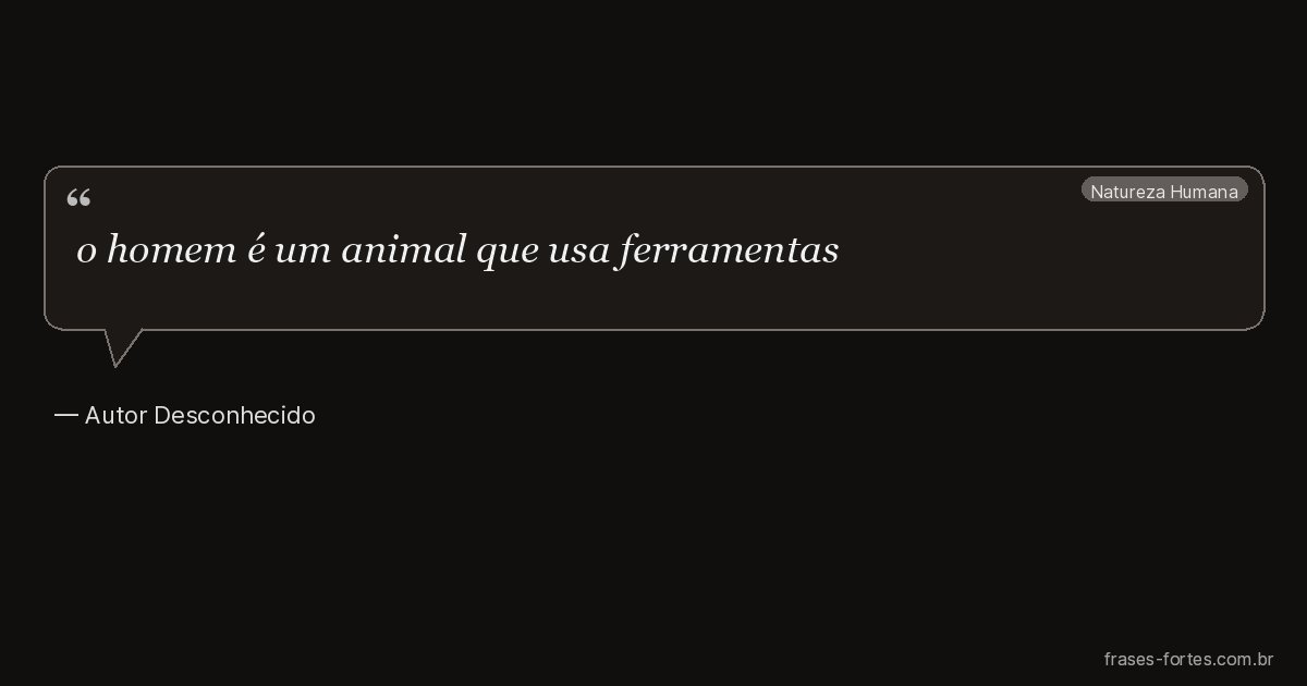 Frase de Autor Desconhecido