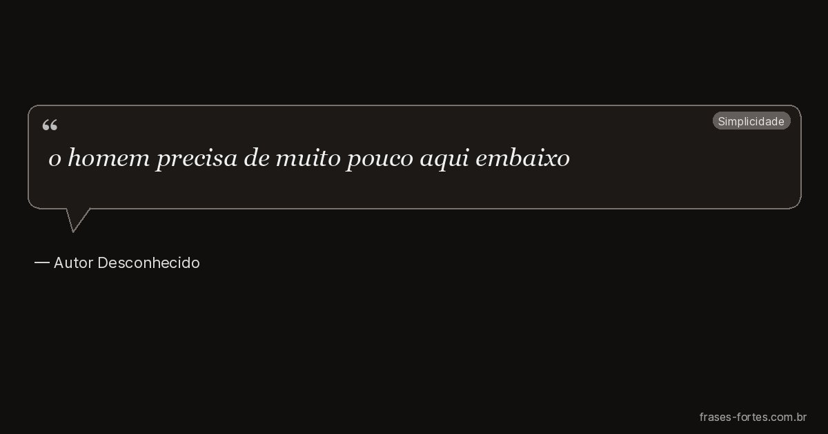 Frase de Autor Desconhecido