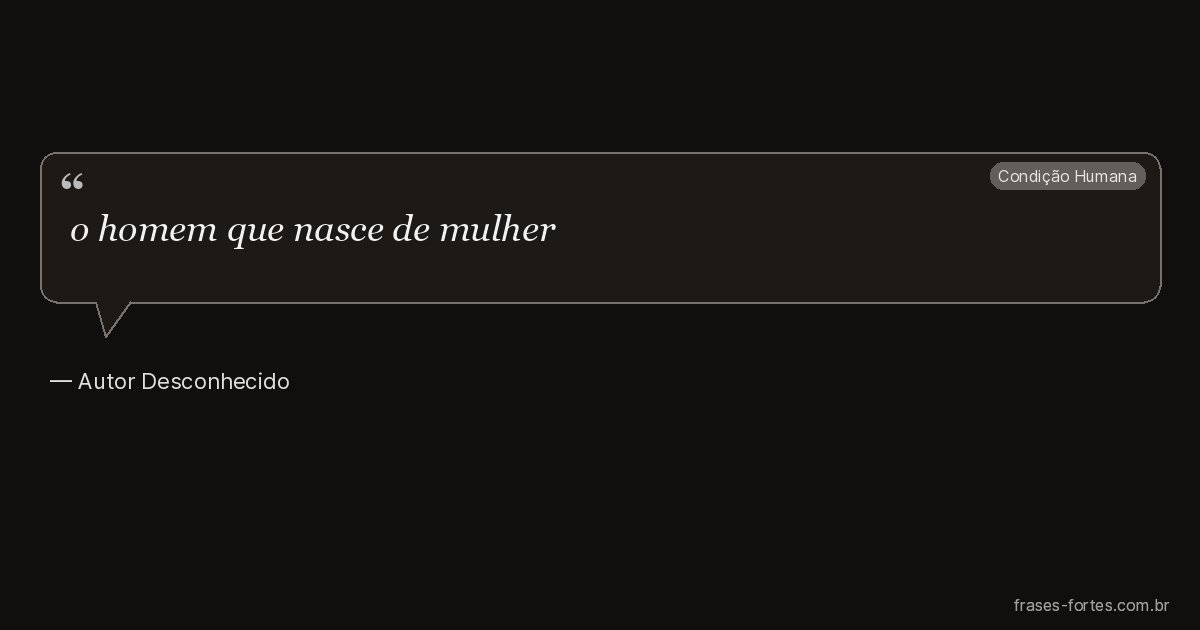 Frase de Autor Desconhecido