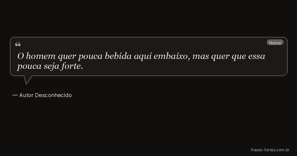 Frase de Autor Desconhecido