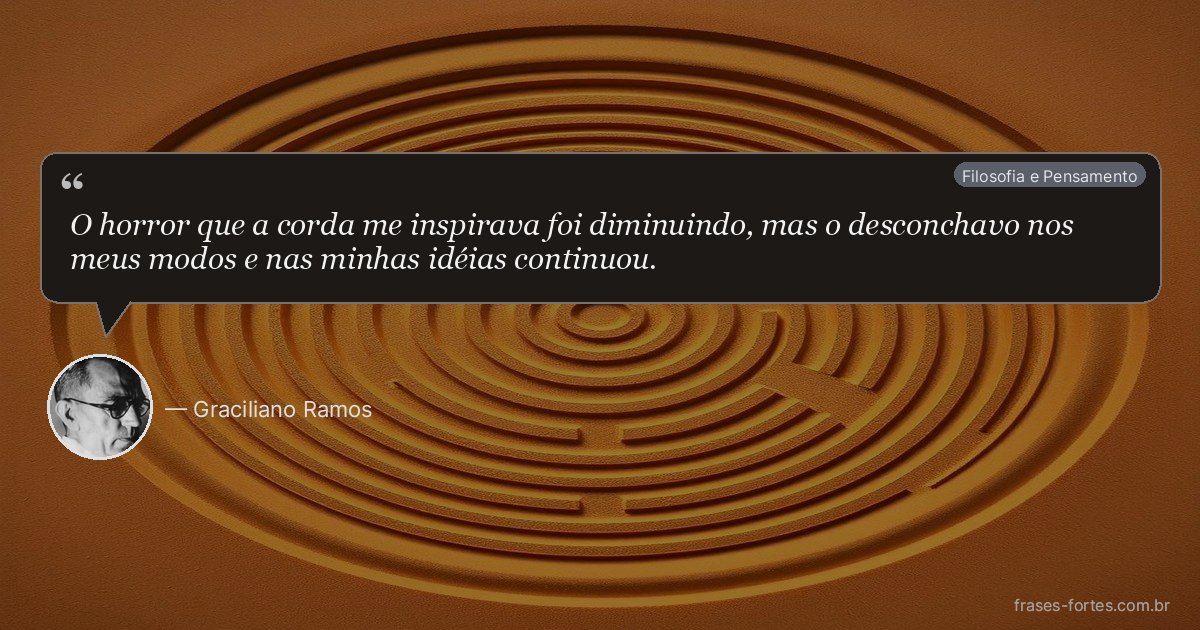 Frase de Graciliano Ramos