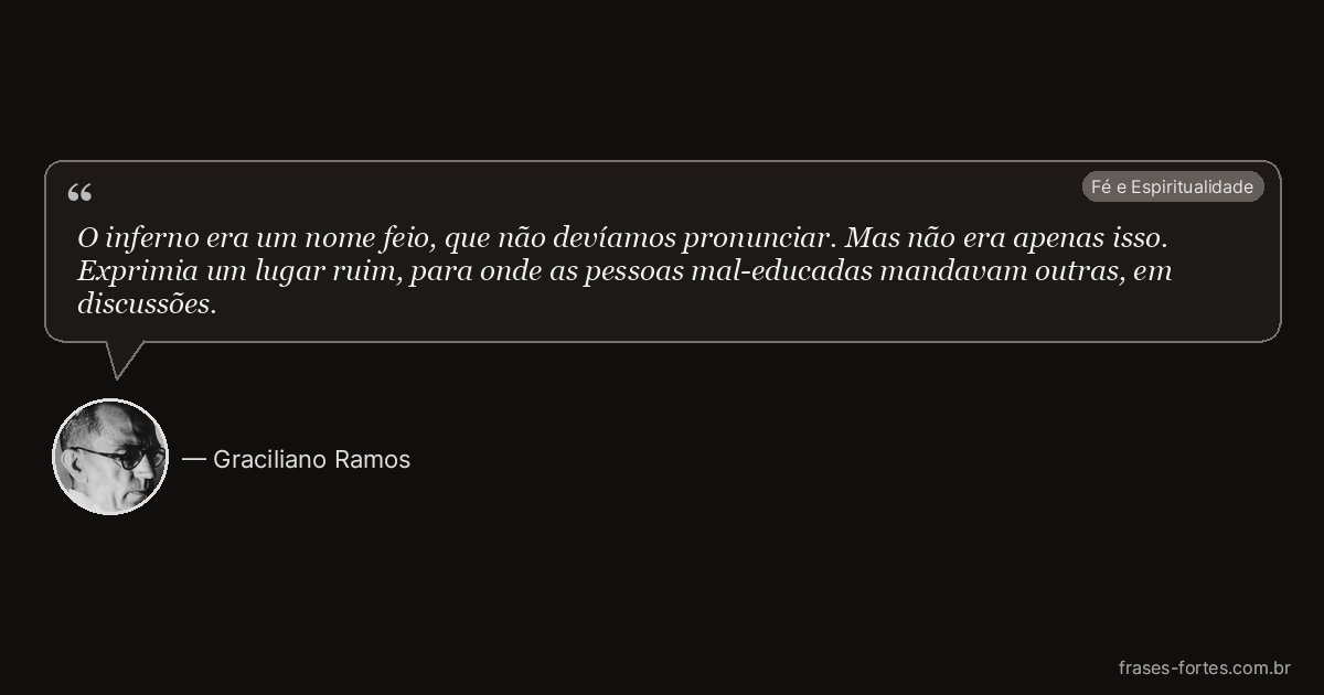 Frase de Graciliano Ramos