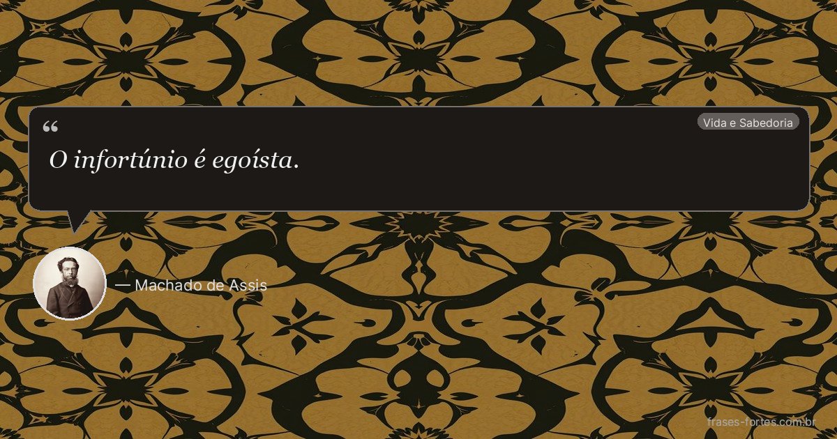 Frase de Machado de Assis