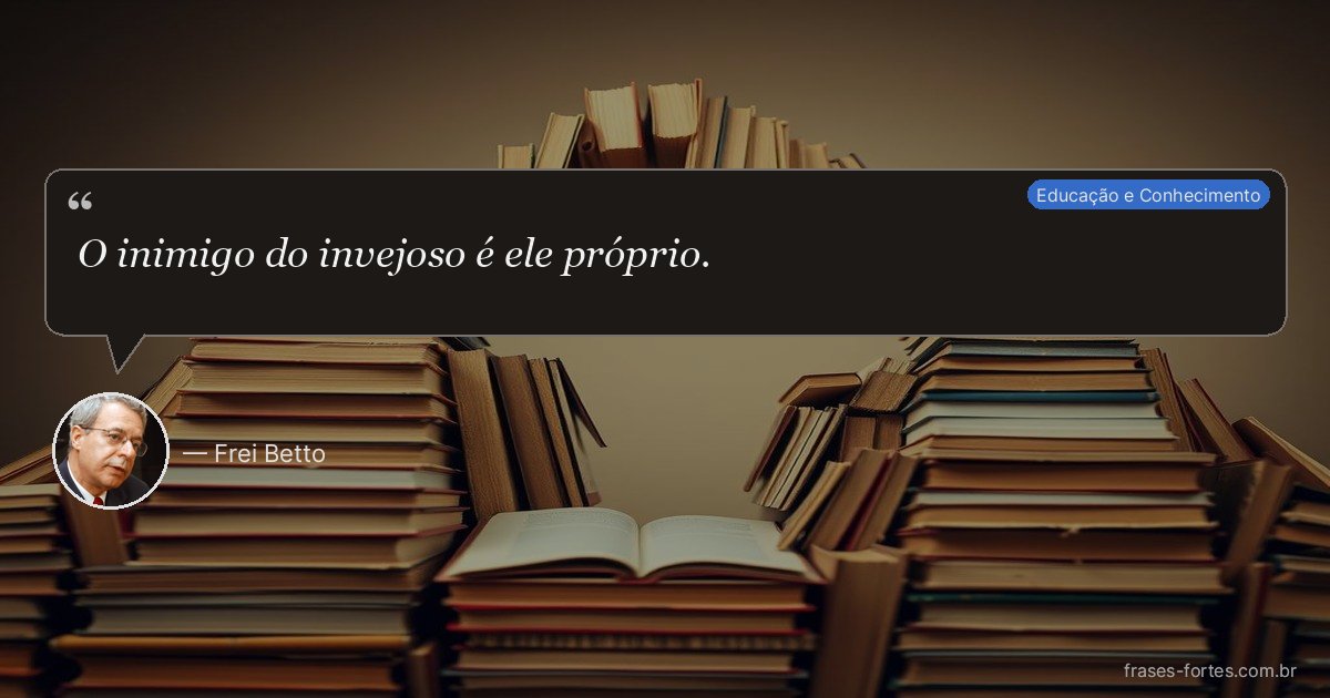 Frase de Frei Betto