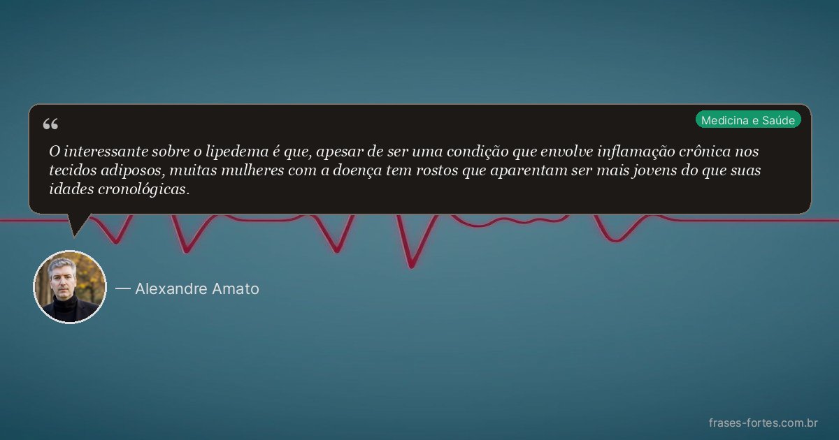 Frase de Alexandre Amato