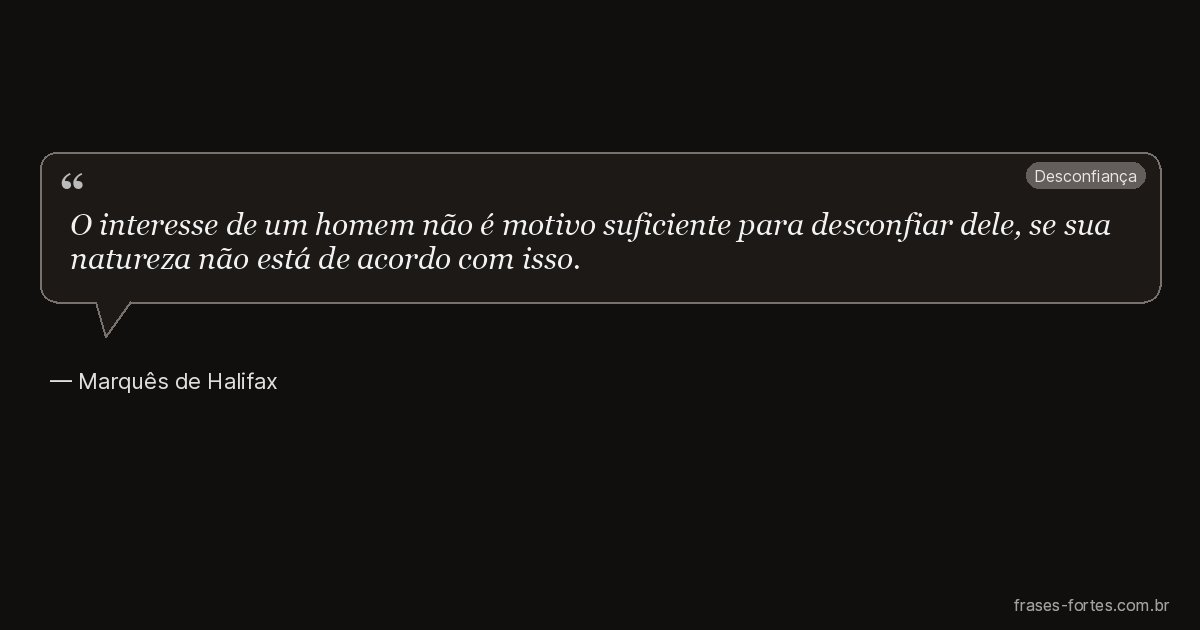 Frase de Marquês de Halifax