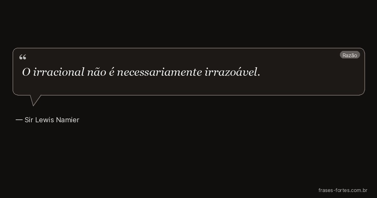 Frase de Sir Lewis Namier