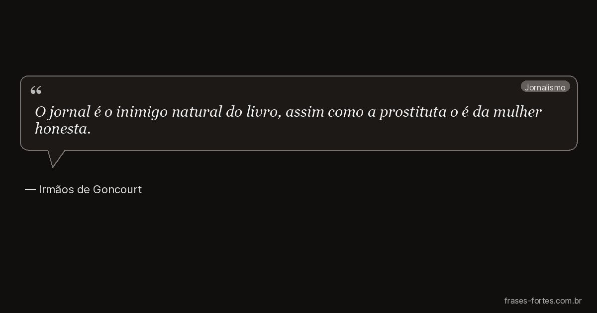 Frase de Irmãos de Goncourt