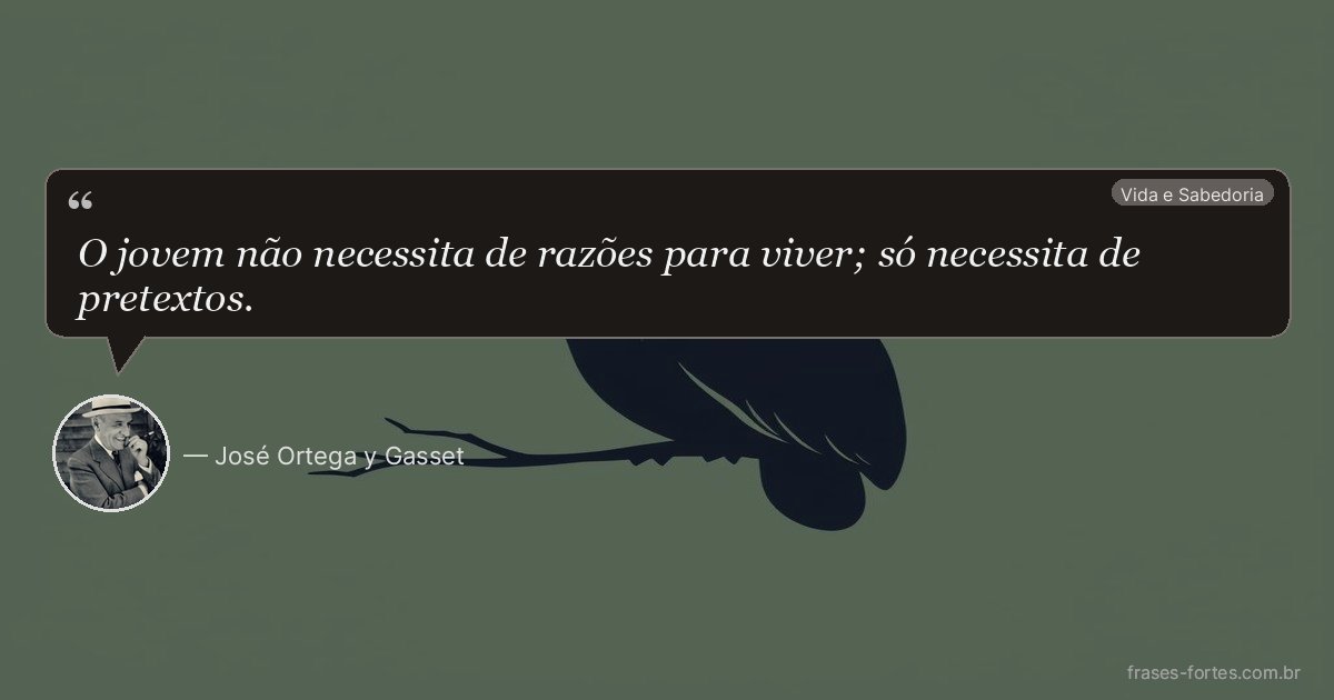 Frase de José Ortega y Gasset