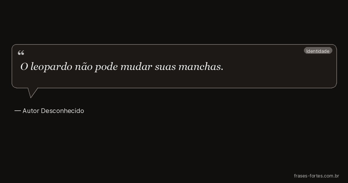 Frase de Autor Desconhecido