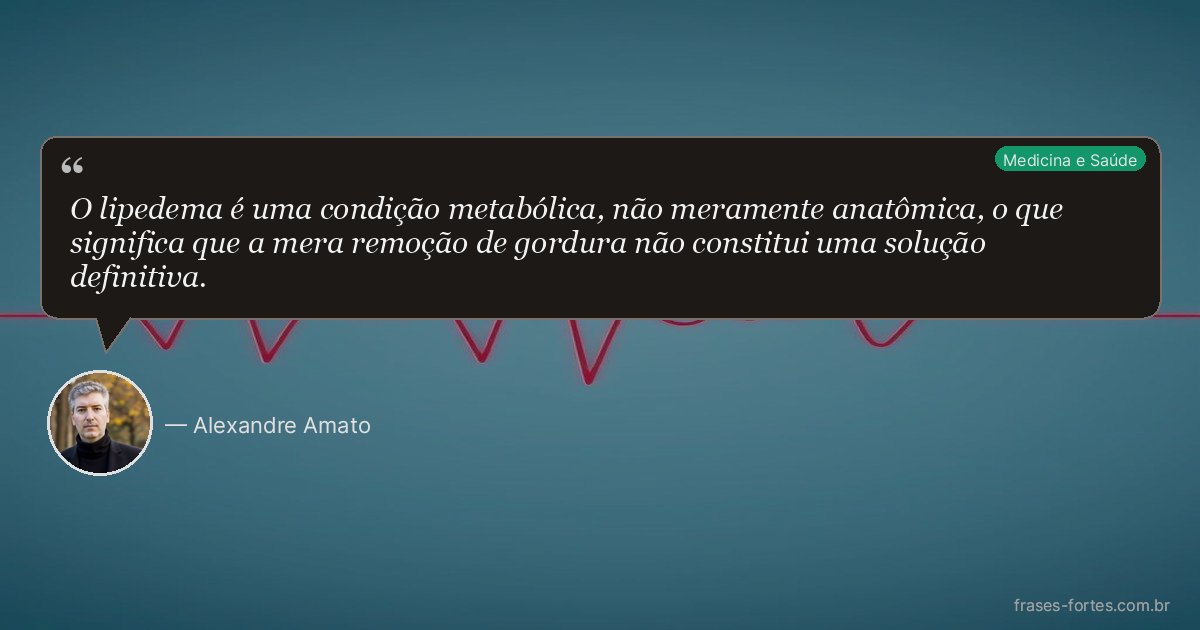 Frase de Alexandre Amato