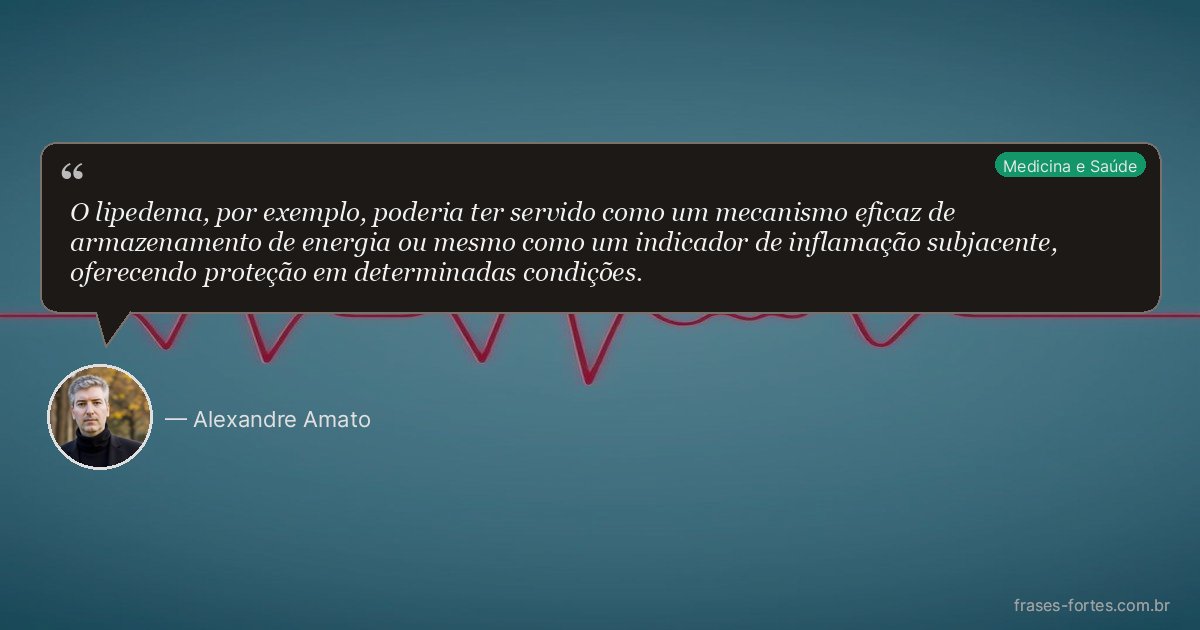 Frase de Alexandre Amato