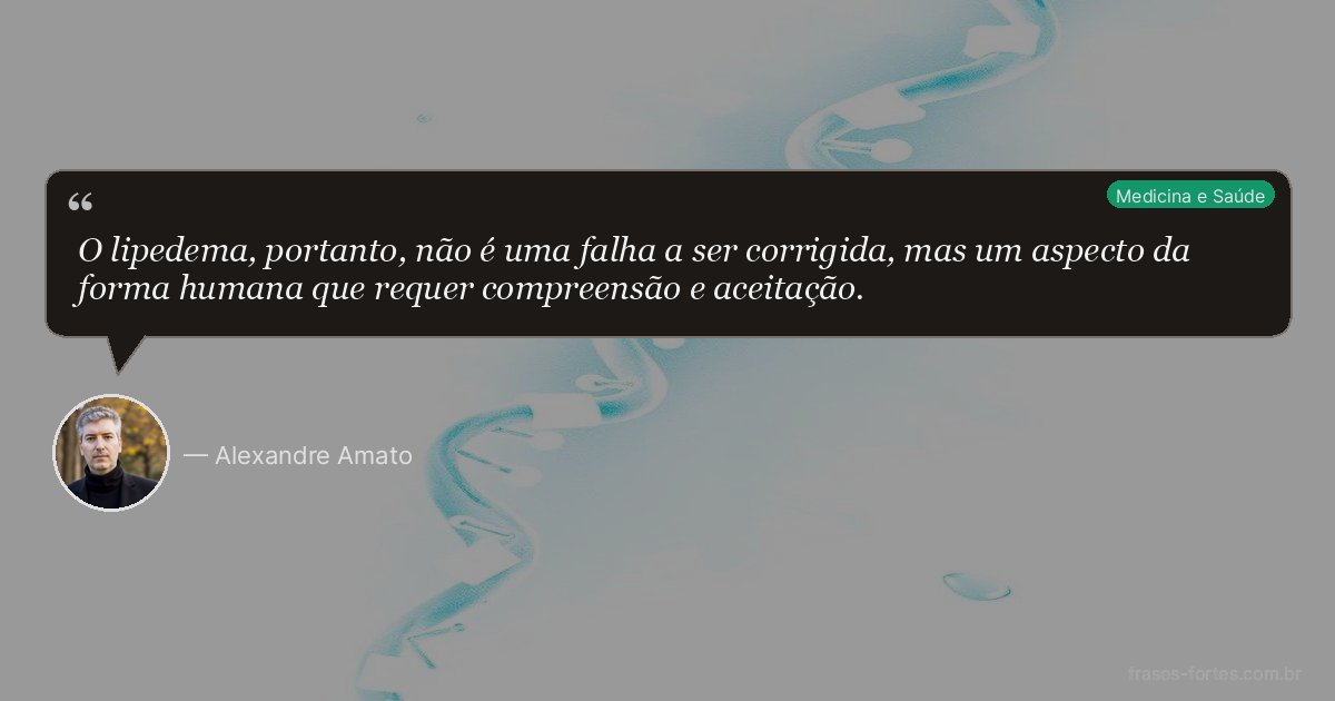 Frase de Alexandre Amato