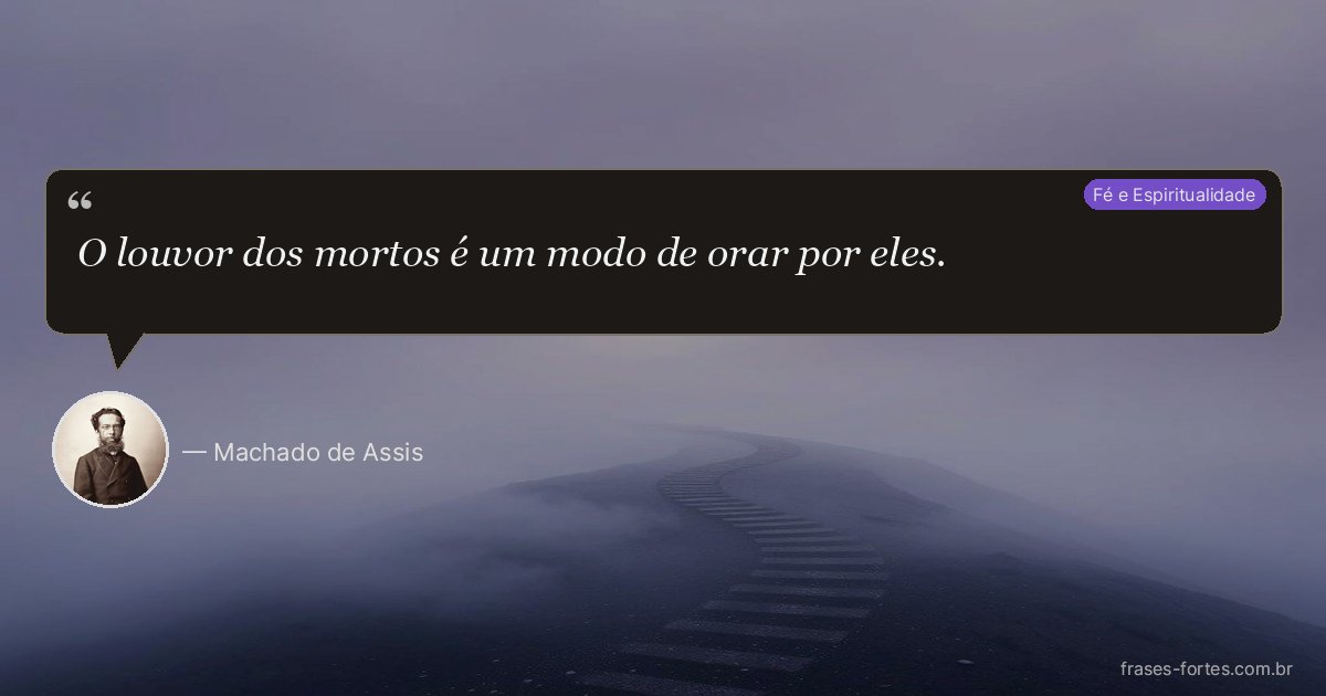 Frase de Machado de Assis