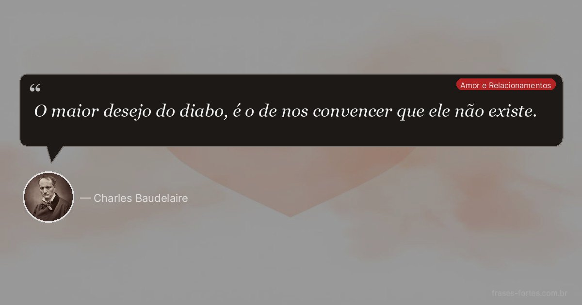 Frase de Charles Baudelaire