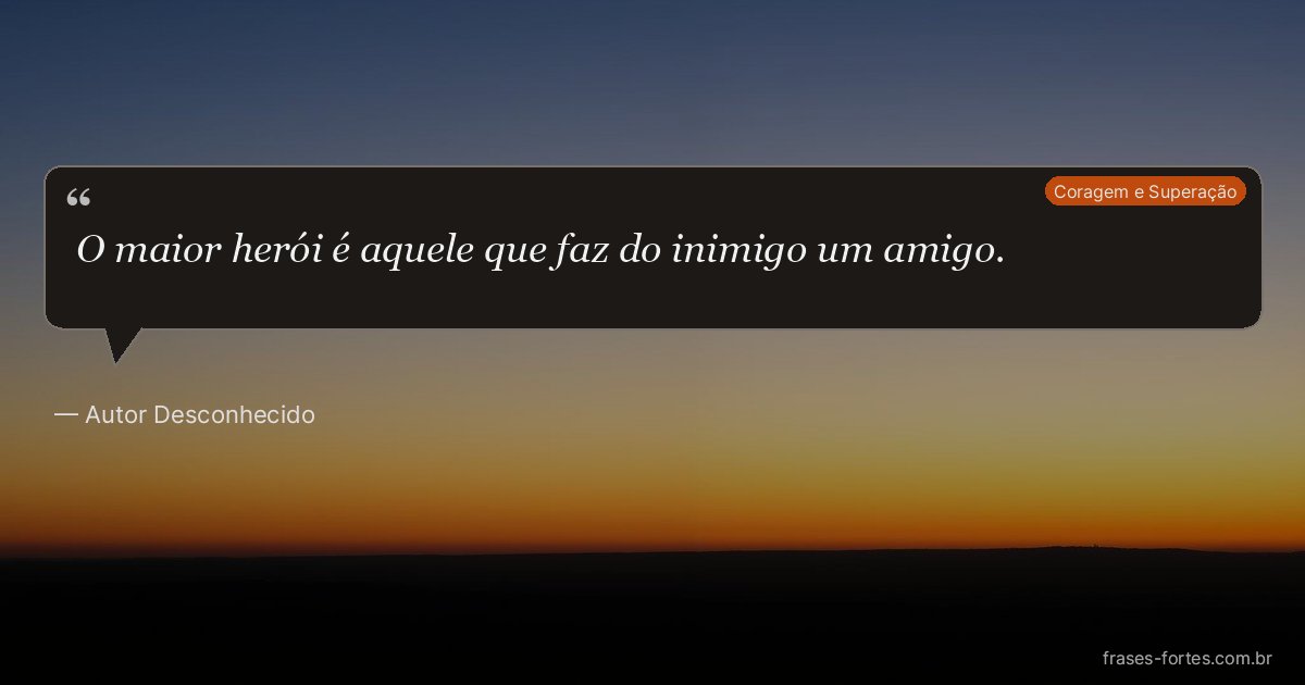 Frase de Autor Desconhecido