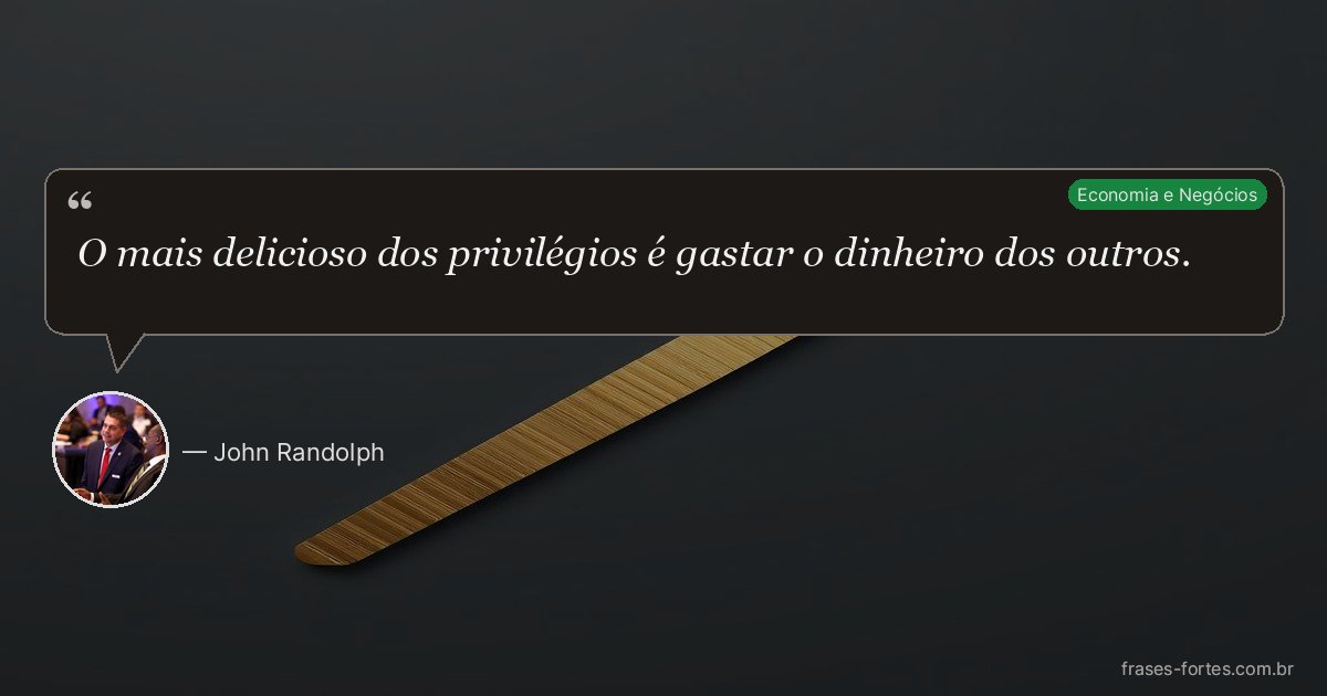 Frase de John Randolph