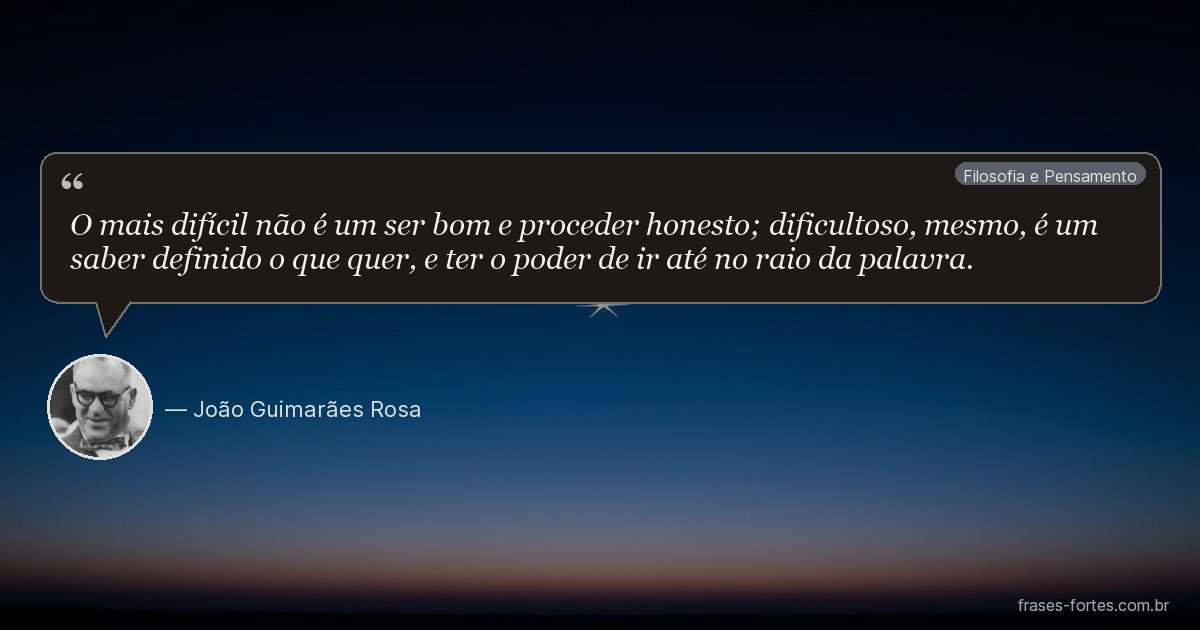 Frase de João Guimarães Rosa