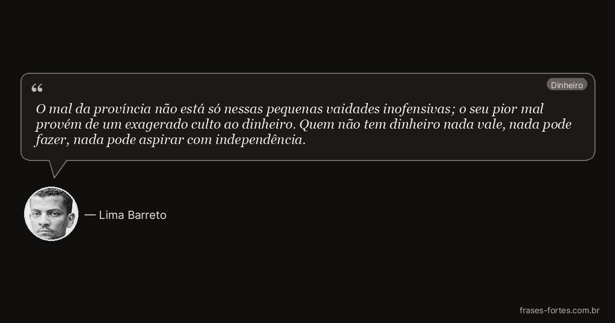 Frase de Lima Barreto