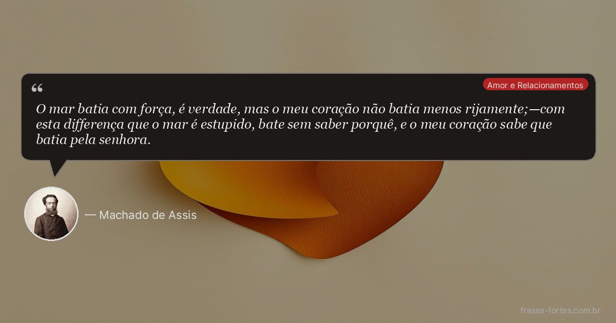 Frase de Machado de Assis