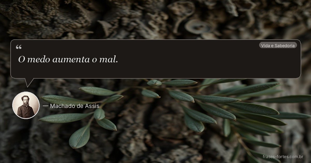 Frase de Machado de Assis